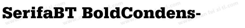 SerifaBT BoldCondens字体转换